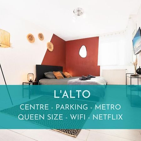 شقة L'Alto - Toulousecozyflat - Centre- Parking - Metro المظهر الخارجي الصورة